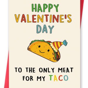 Lovely Taco Valentines Day Card for Him Her, Naughty Valentine's Day Gift for Husband Wife, Romantic Boyfriend Girlfriend Vday Card, To The Only Meat for My Taco